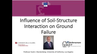 Influence of Soil-Structure Interaction on Ground Failure - Prof SJ Brandenberg - ReStructure2.0 #2