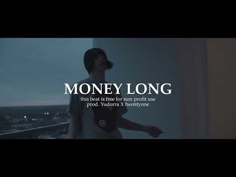[FREE] MONEY LONGER (T-LOW X YUNG VISION TYPE BEAT) prod. Yudorra X twentyone