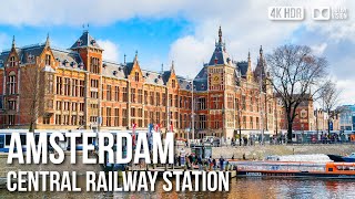 Amsterdam Central Railway Station & Subway Ride  - 🇳🇱 Netherlands [4K HDR] Walking Tour