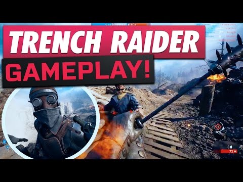 TRENCH RAIDER Eliteklasse Gameplay! - Nahkampf One Shot in Battlefield 1