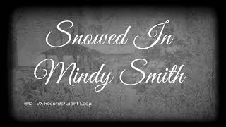 Mindy Smith - Snowed In (Official Music Video) #MindySmith #AVeryMindyChristmas #Christmas