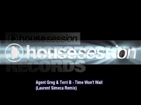 Agent Greg & Terri B - Time Won't Wait (Laurent Simeca Remix)