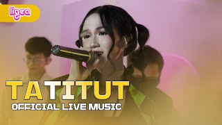Download lagu LIGEA - TATITUT ( LIVE MUSIC) mp3