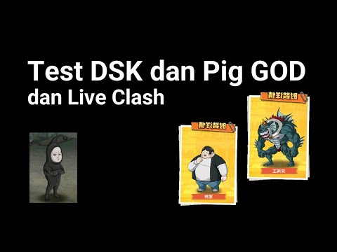 Test Lapangan DSK SSR+ dengan Pig GOD | dan Live Clash