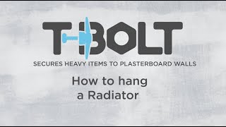 T-BOLT Plasterboard Fixing - How to Hang a Radiator