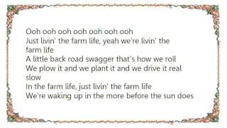 Colt Ford - Farm Life Lyrics
