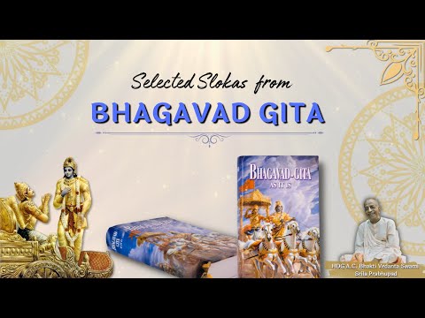 BHAGAVAD GITA Selected Slokas recitation for BHAKTI SASTRI by Radheshyam das
