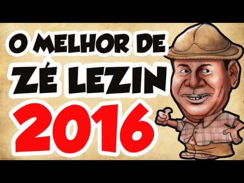 ZÉ LEZIN ESPECIAL COM AS MELHORES PIADAS DE ZÉ LEZIN 2017