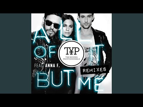 All Of It But Me (Mi Disguise Radio Edit)