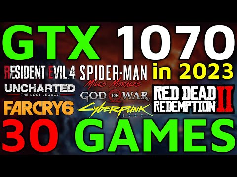 GTX 1070 8GB Test in 30 Games in 2023