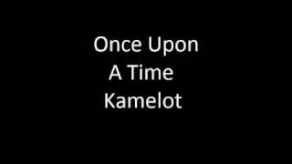 Once Upon A Time - Kamelot