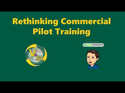 Rethinking Commercial Pilot Training
