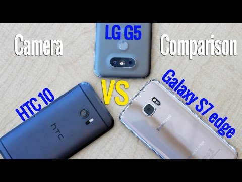 HTC 10 vs. LG G5 vs. Samsung Galaxy S7 edge - Camera Shootout
