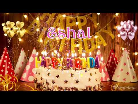ESHAL Happy Birthday to you||Happy Birthday Song ESHAL👩🎂