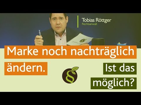 Kann man eine angemeldete Marke noch ändern ❓ Markenanmeldung