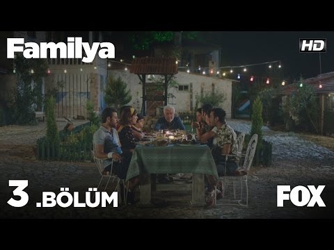 Familya 3.Bölüm
