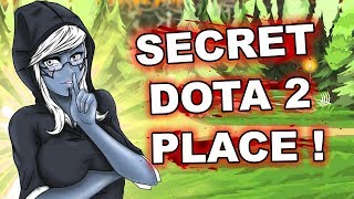 Dota 2 Tricks: TOP SECRET DOTA 2 PLACE!
