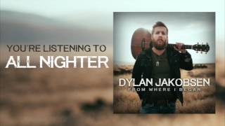 Dylan Jakobsen - All Nighter (Audio)