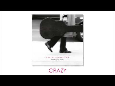 Chantal Chamberland - Crazy (audio)