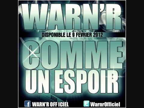 Warn'R - Comme Un Espoir - FEVRIER 2012
