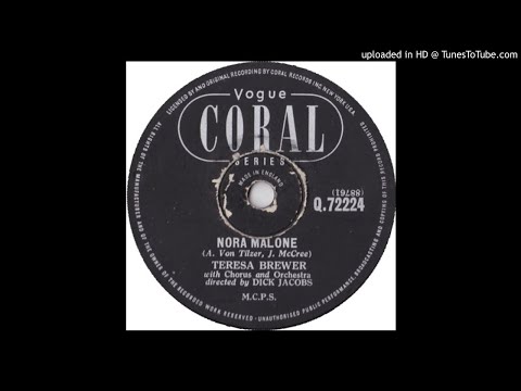 Nora Malone - Teresa Brewer 1957