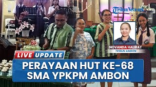 HUT ke-67 SMA YPKPM Ambon Berlangsung Khidmat, Tekankan Berakar Iman dan Bertumbuh Ilmu Teknologi