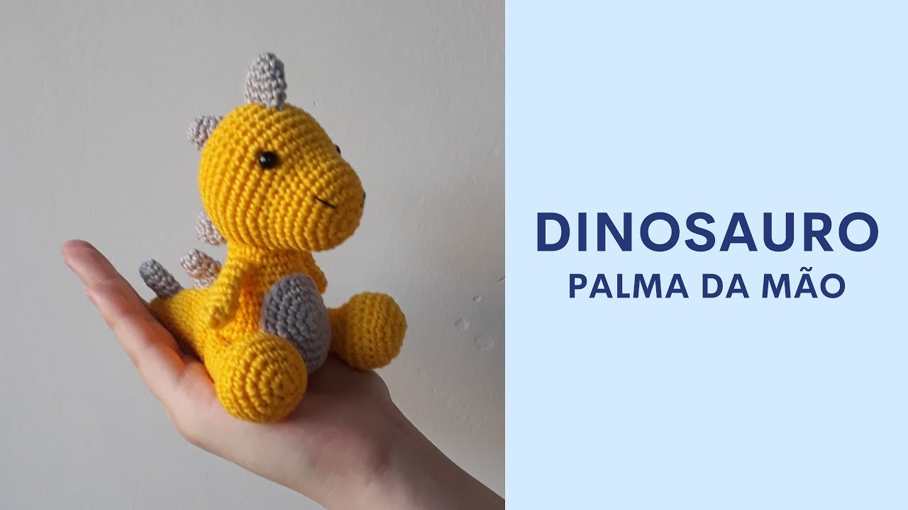 Dinossauro em Amigurumi - Coleção Palma da Mão