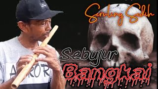 Download lagu The Flute of Lamenting Death || Sebujur Carrion - by Mbah Yadek mp3 Download lagu The Flute of Lamenting Death || Sebujur Carrion - by Mbah Yadek mp3