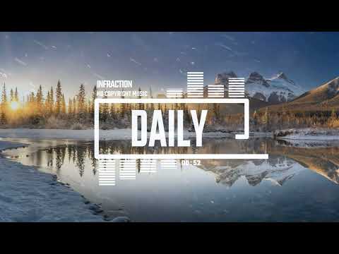 Cinematic Documentary Calm by Infraction [No Copyright Music] / Daily