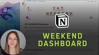  - The Notion Weekend Dashboard (for household task management)