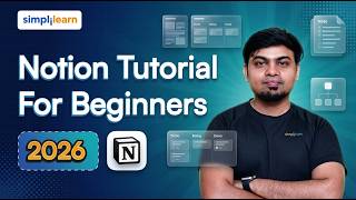 Notion Tutorial For Beginners 2026 | Introduction To Notion | Notion AI For Beginners | Simplilearn