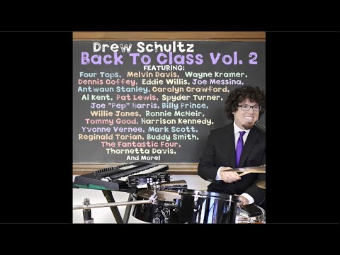 Drew Schultz - Back To Class Vol. 2 (feat. Legends of Motown, Northern Soul, and Detroit Music)