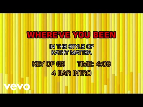 Where've You Been? - Kathy Mattea
