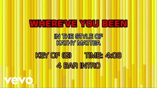 Kathy Mattea - Where&#39;ve You Been (Karaoke)