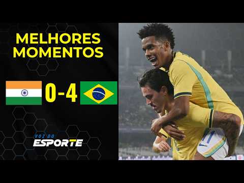 ⚽ ÍNDIA 0 X 4 BRASIL | DOIS GOLS DE SAMUEL LINO, ESTÊVÃO E PEDRO EM GOLEADA DA SELEÇÃO | AMISTOSO