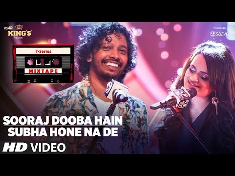 Sooraj Dooba Hain Subha Hone Na De l T-Series Mixtape l Nakash Aditi l Bhushan Kumar Ahmed Abhijit