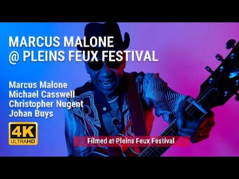 Marcus Malone @ Pleins Feux Festival