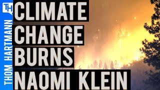 Naomi Klein's Burning Case For A Green New Deal!