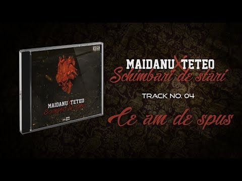 04. Maidanu - Ce am de spus [Schimbari de stari / 2017]