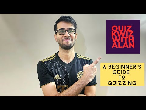 EP1 - A Beginner's Guide to Quizzing || Quiz Kwiz with Alan