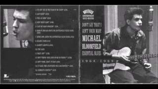 Michael Bloomfield - Don't Throw Your Love On Me So Strong