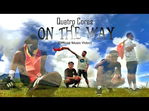 Quatro Cores - ON THE WAY (Official Music Video)