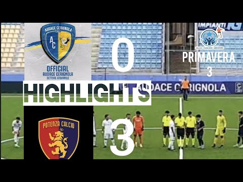 Highlights Audace Cerignola 0|3 Potenza primavera 3 05.10.2024