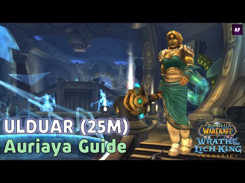 [Wrath of the Lich King] ULDUAR 25M | Auriaya | Boss Strategy Guide (ENG)