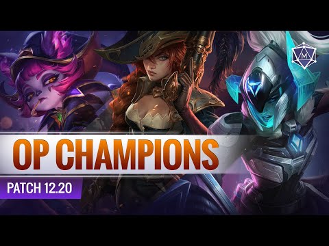 15 OP Champions in Patch 12.20 ALL ROLES