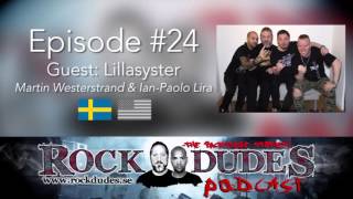 Rock Dudes #24 – Lillasyster (Gäster: Ian-Paolo Lira & Martin Westerstrand Skans) - (Swe)