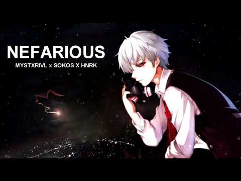 MYSTXRIVL x SOKOS x HNRK - NEFARIOUS