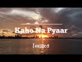 DJ SLOW Immea Kaho Na Pyaar Slow Remix