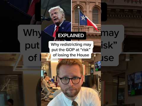 EXPLAINED: Why redistricting may put the GOP at 'risk' of losing the house