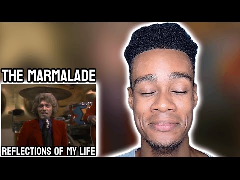 The Marmalade - Reflections Of My Life | FIRST TIME REACTION